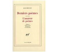 Derniers poèmes. L'amateur de poèmes