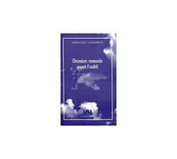 Derniers remords avant l'oubli