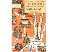 Derniers rendez-vous au métro Saint-Paul - Cyrille Fleischman - Le Dilettante - broché - Livre