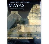 Derniers Royaumes Mayas Et L'evangelisation Conquerante