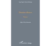 Serge Eugène Ghoma Boubanga – Derniers silences – Poèmes – Broché
