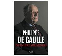 Derniers souvenirs Philippe De Gaulle (Auteur)
