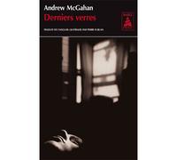 Derniers verres - Andrew McGahan - Actes sud - Poche - Roman