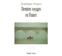 Derniers Voyages En France