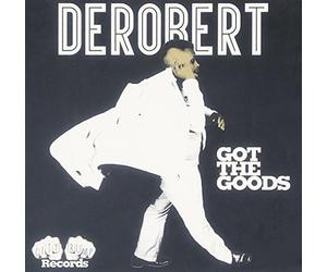 DeRobert - Got The Goods