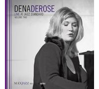Derose Dena - Live at Jazz Standard Vol. 2