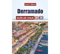 DERRAMADO GUÍA DE VIAJE 2026: Consejos esenciales, comidas locales, excursiones de un día e itinerarios completos para una experiencia inolvidable en la Costa Dálmata