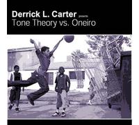 Derrick l.Carter Presents Tone Theory Vs.Oneiro - Poverty de Luxe