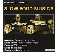 D'Errico Francesco - Slow Food Music 5 [Import]