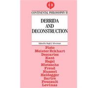 Derrida and Deconstruction by Hugh J. Silverman Hugh J. Silverman (Auteur)