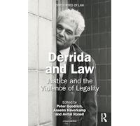 Derrida and Law: Justice and the Violence of Legality