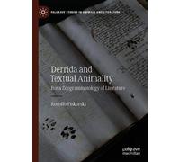 Derrida And Textual Animality