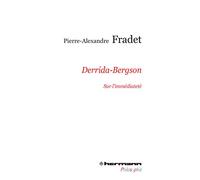 Derrida-Bergson: Sur l'immédiateté