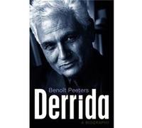 Derrida by Benoit Peeters Inconnu (Auteur)