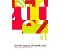 Derrida, Deleuze, Psychoanalysis, Critical Theory Institute
