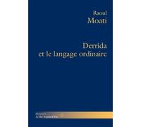 Derrida et le langage ordinaire - Raoul Moati - Hermann - broché - Etude