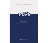 Derrida, le poème De la poésie comme indéconstructible - Guillaume Artous-Bouvet - Hermann - broché - Essai