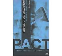 Derrida, Literature, and War, Philosophy, Aesthetics and Cultural Theory Sean Gaston (Auteur)