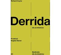 Derrida pour les architectes