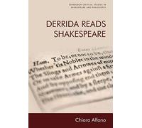 Derrida Reads Shakespeare