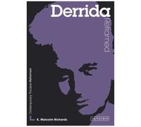 Derrida Reframed: Interpreting Key Thinkers For The Arts