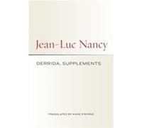 Derrida Supplements by JeanLuc Nancy JeanLuc Nancy (Auteur)