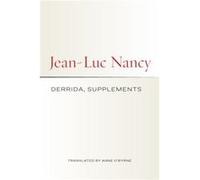 Derrida Supplements by JeanLuc Nancy JeanLuc Nancy (Auteur)