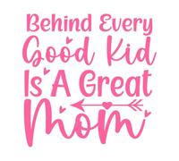 derrière chaque bon enfant se cache une super maman fête des mères Stickers muraux en PVC 42x42.3cm Modification et ajout d'informations possibles Rose