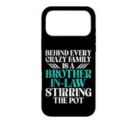 Derrière Chaque Famille Folle se Trouve Un Beau-frère Coque pour iPhone 17 Pro Max