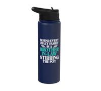 Derrière chaque famille folle se trouve un beau-frère Stainless Steel Insulated Water Bottle