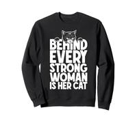 Derrière Chaque Femme Forte est Son propriétaire Amoureux des Chats Citation Amusante Sweatshirt