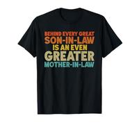 Derrière Chaque Grand Gendre se Trouve Une Grande Belle-mère T-Shirt