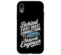 Derrière Chaque Grande Connexion se Trouve Un ingénieur réseau Coque pour iPhone XR