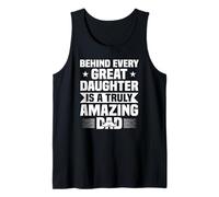 Derrière Chaque Grande Fille Incroyable Papa fête des pères Débardeur