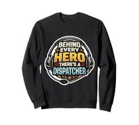 Derrière Chaque héros, il y a Un répartiteur First Responder 911 Sweatshirt