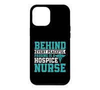 Derrière Chaque Passage paisible se Trouve Une infirmière Palliative Coque pour iPhone 12 Pro Max