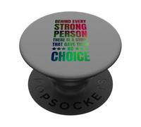derrière Chaque Personne Forte, il y a Une Histoire PopSockets PopGrip Adhésif