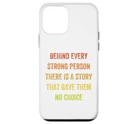 derrière Chaque Personne Forte, il y a Une Histoire, Vintage Style Coque pour iPhone 12 Mini
