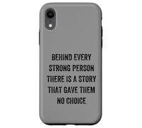 derrière Chaque Personne Forte, il y a Une Histoire, Vintage Style Coque pour iPhone XR