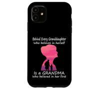Derrière chaque petite-fille qui croit en elle-même grand-mère Coque pour iPhone 11