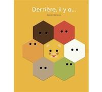 Derrière, il y a... Xavier Deneux (Illustration)