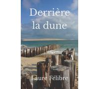 Derrière la dune