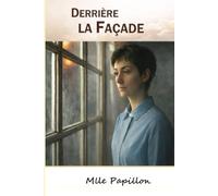 Derrière la façade: Et si quitter ne suffisait pas?