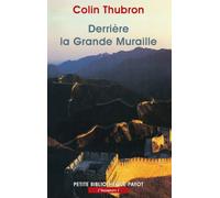 Derrière la Grande Muraille