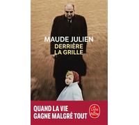 Derrière la grille - Maude Julien - Lgf - Poche - Essai