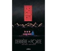 Derrière la porte James Tynion IV (Auteur), Gavin Fullerton (Illustration)