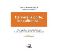 Derrière la porte, la souffrance... - Joël Konan - Trois Colonnes - broché - Essai