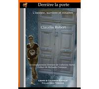 Derriere la porte: L'inceste, survivre et renaitre