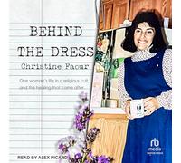 Derrière la robe : la vie d'une femme dans un culte religieux et la guérison qui est venue plus tard