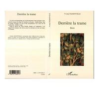 Derrière la trame Yvonne Dassonville (Auteur)